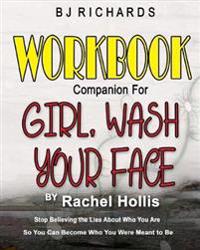 Workbook Companion for Girl Wash Your Face by Rachel Hollis