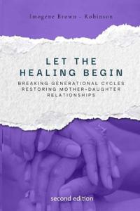 Brown-Robinson, I: Let the Healing Begin