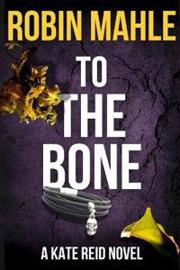 To The Bone