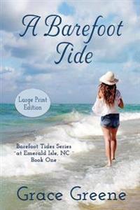 A Barefoot Tide