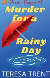 Murder for a Rainy Day