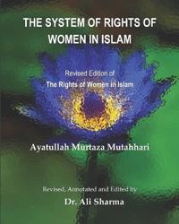 The System of Rights of Women in Islam