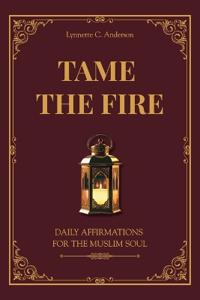 Tame The Fire