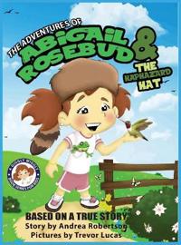 Bokomslag för "The Adventures of Abigail Rosebud and the Haphazard Hat"