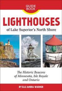 Lighthouses of Lake Superior's North Shore