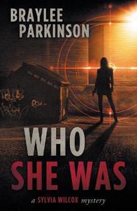 Who She Was