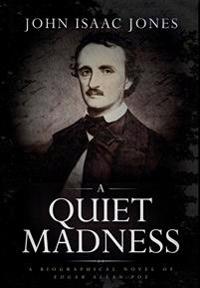 A Quiet Madness