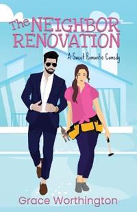 The Neighbor Renovation