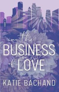 In the Business of Love