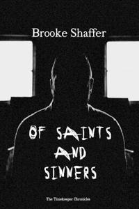 Of Saints and Sinners