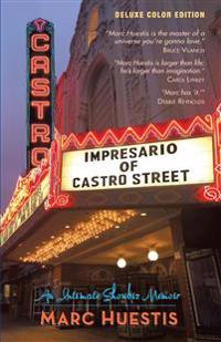 Impresario of Castro Street