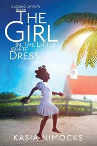 Bokomslag för "The Girl In The Little White Dress"