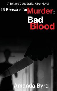 13 Reasons for Murder Bad Blood