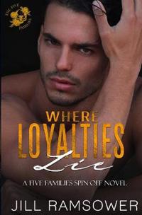 Where Loyalties Lie