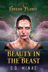 Beauty In The Beast (Fantasy Planet Series #1)