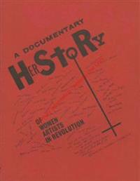 A Documentary Herstory of Women Artists in Revolution