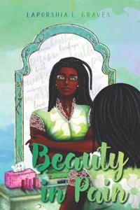 Beauty In Pain
