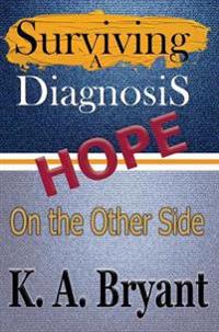 Surviving A Diagnosis