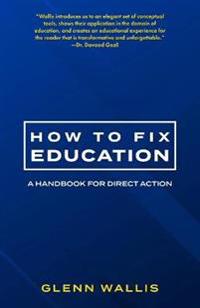 How to Fix Education