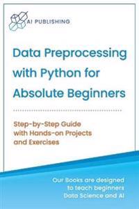 Data Preprocessing with Python for Absolute Beginners