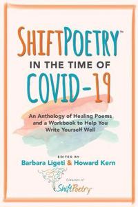 Shift Poetry in the Time of COVID-19