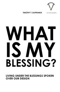What Is My Blessing?