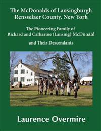 The McDonalds of Lansingburgh, Rensselaer County, New York