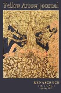 Yellow Arrow Journal, Renascence