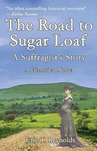 The Road to Sugar Loaf