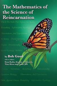 The Mathematics of the Science of Reincarnation