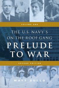 Bokomslag for "The U.S. Navy's On-the-Roof Gang"