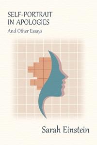 Self-Portrait in Apologies and Other Essays
