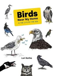Bokomslag för "Birds Near My Home in the City by the Sea"