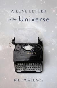 Love Letter to the Universe