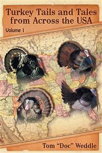 Turkey Tails and Tales from Across the USA