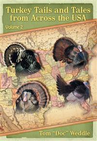 Turkey Tails and Tales from Across the USA