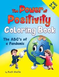 Bokomslag för "The Power of Positivity Coloring Book Ages 3-5 yrs"
