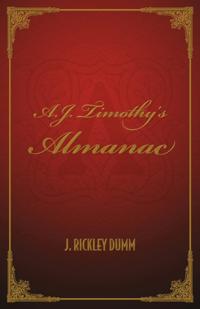 A.J. Timothy's Almanac