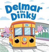 Bokomslag för "Delmar the Dinky - The Adventures of a Little Trolley"