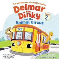 Delmar the Dinky - The Adventures of a Little Trolley