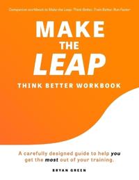 Make the Leap Think Better Workbook