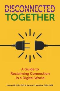 Disconnected Together