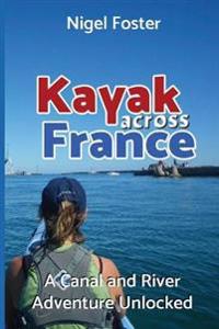 Kayak Across France