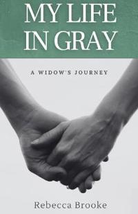 My Life in Gray