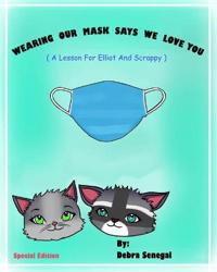 Wearing our Mask Says We love You