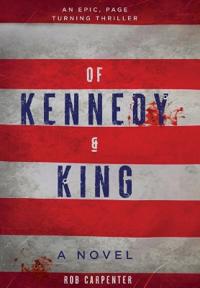 Bokomslag för "Of Kennedy & King"