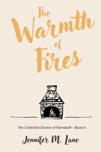 The Warmth of Fires