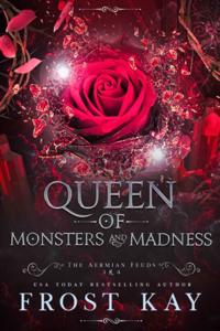 Queen of Monsters and Madness