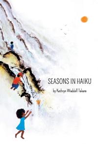 Seasons In Haiku