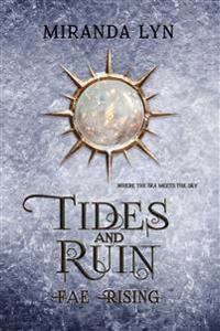 Tides and Ruin